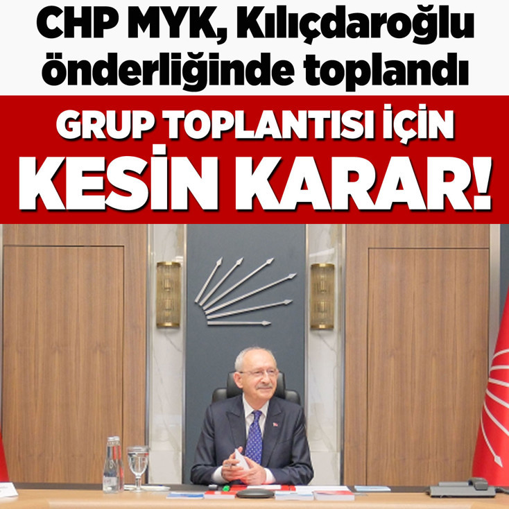 Kılıçdaroğlu MYK'yı yeniden topladı, grup toplantısı kararı netleşti