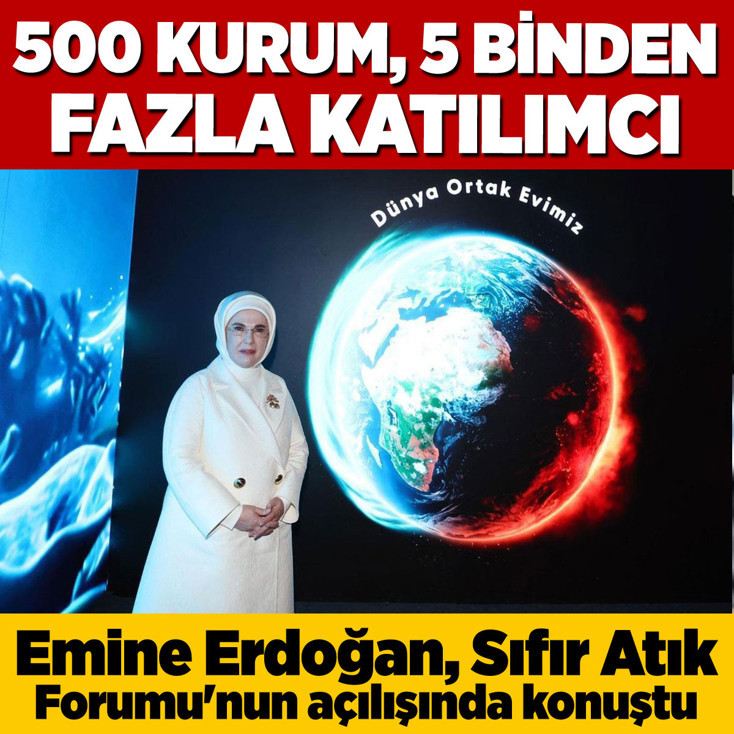 Emine Erdoğan, Sıfır Atık Forumu'nun açılışında konuştu