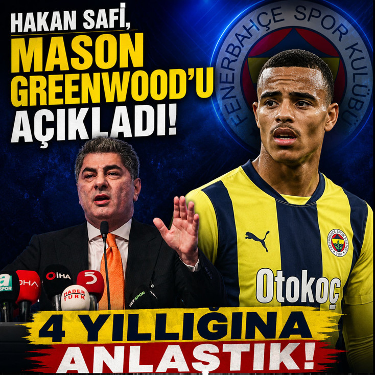Hakan Safi, Mason Greenwood'u açıkladı: 4 yıllığına anlaştık