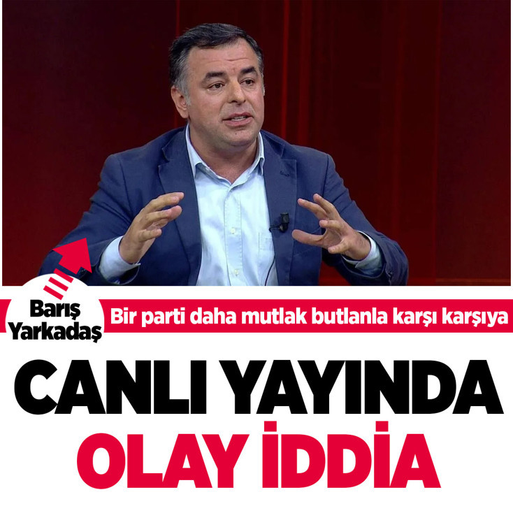 Canlı yayında olay iddia! Bir parti daha mutlak butlanla karşı karşıya