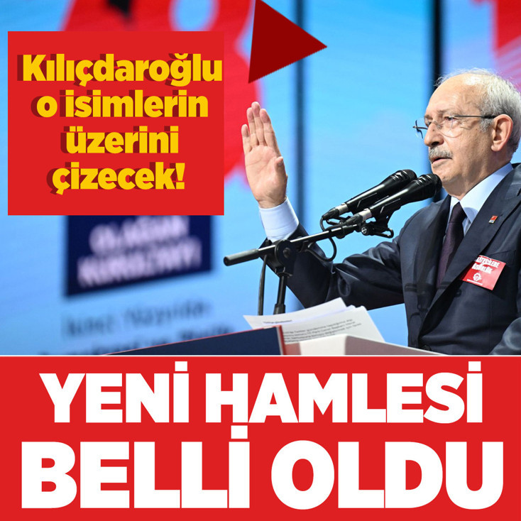 Kemal Kılıçdaroğlu o isimlerin üzerini çizecek! Yeni hamlesi belli oldu