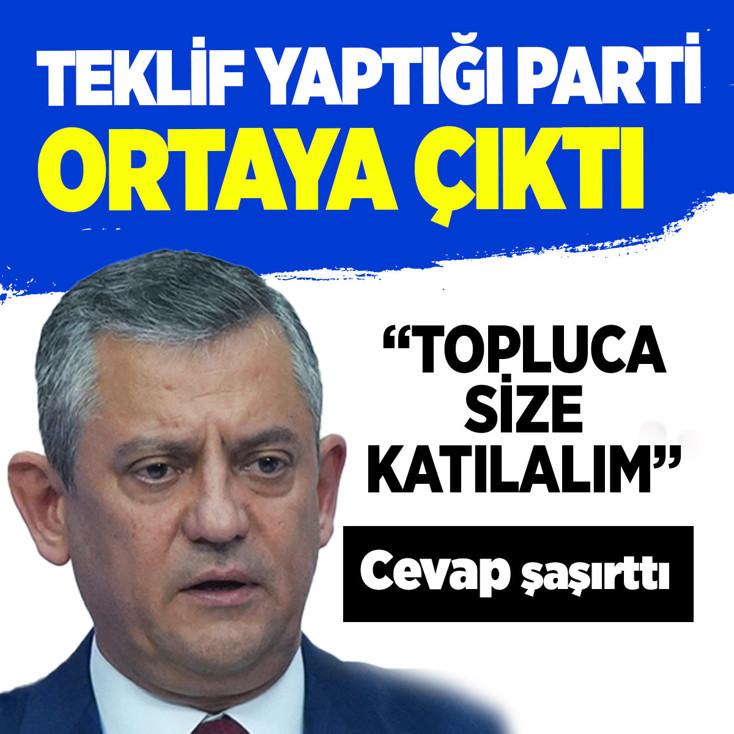 Özgür Özel'in teklif yaptığı parti ortaya çıktı! "Topluca size katılalım"