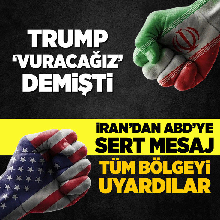Trump 'vuracağız' demişti! İran'dan ABD'ye sert mesaj