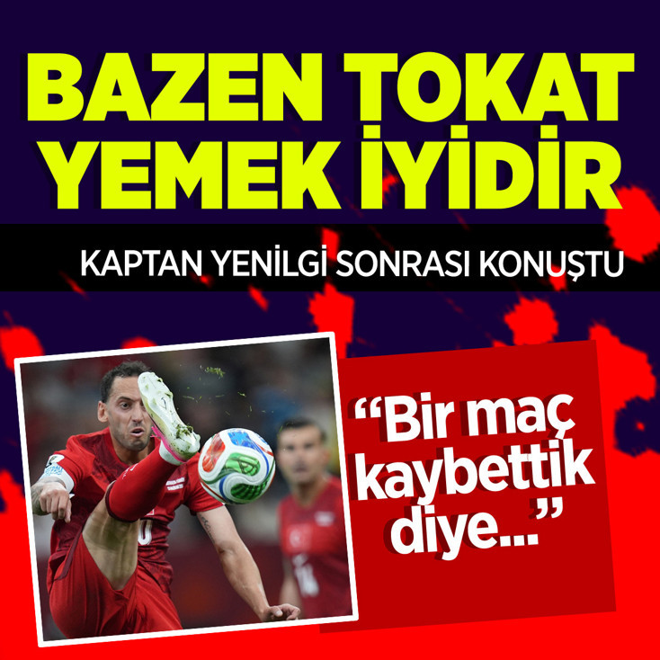 Avustralya-Türkiye maçının ardından Hakan Çalhanoğlu: "Bazen tokat yemek iyi gelir"