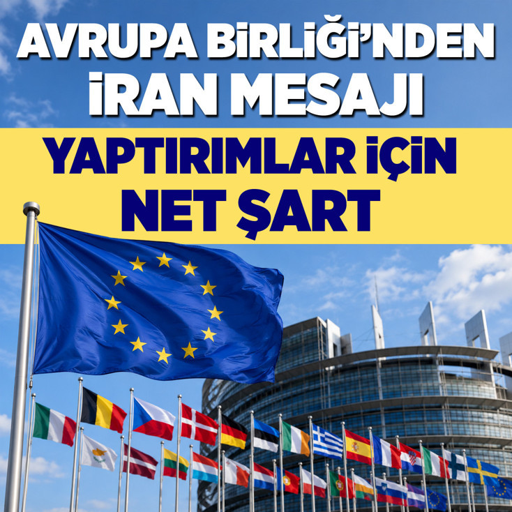 AB'den İran mesajı! Yaptırımlar için net şart