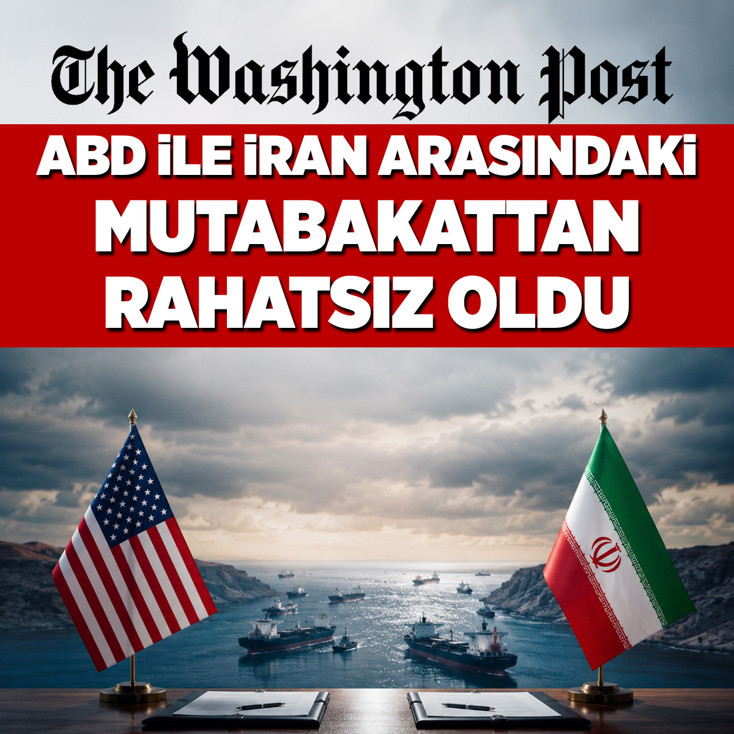 Washington Post, ABD ile İran arasındaki mutabakattan rahatsız oldu