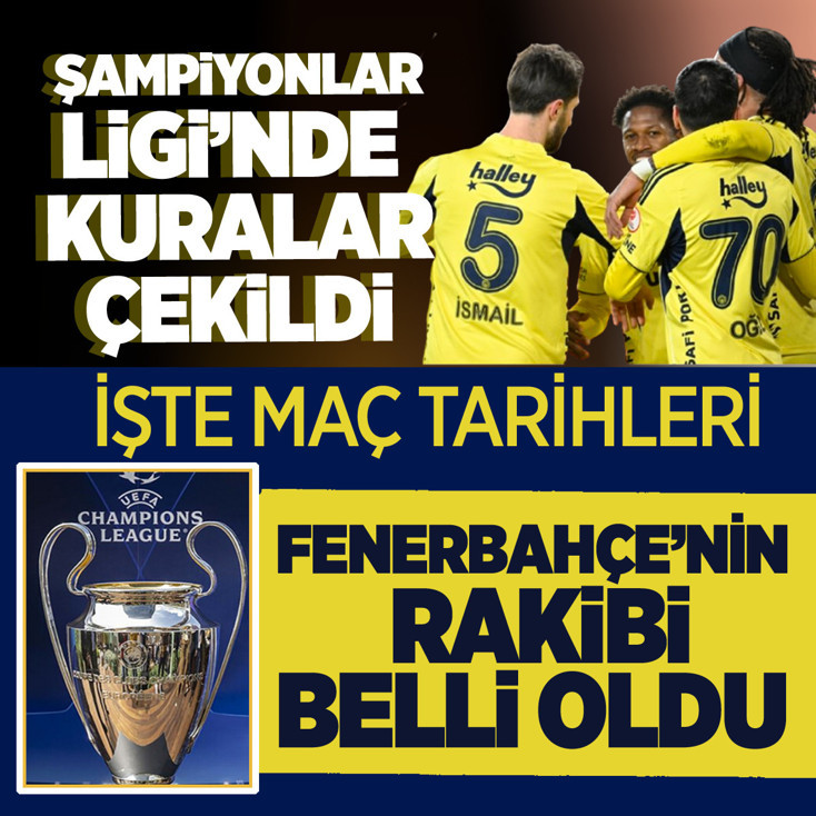 Fenerbahçe’nin Şampiyonlar Ligi 2.eleme turundaki rakibi belli oldu