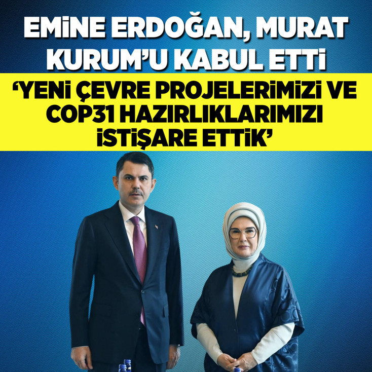 Emine Erdoğan, Murat Kurum'u kabul etti