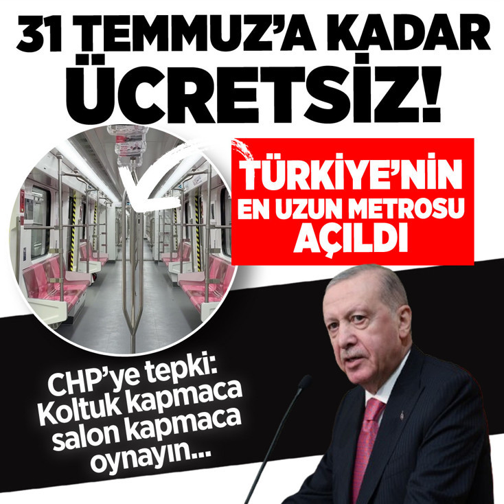 Cumhurbaşkanı Erdoğan duyurdu! Halkalı-İstanbul Havalimanı metro hattı 31 Temmuz'a kadar ücretsiz