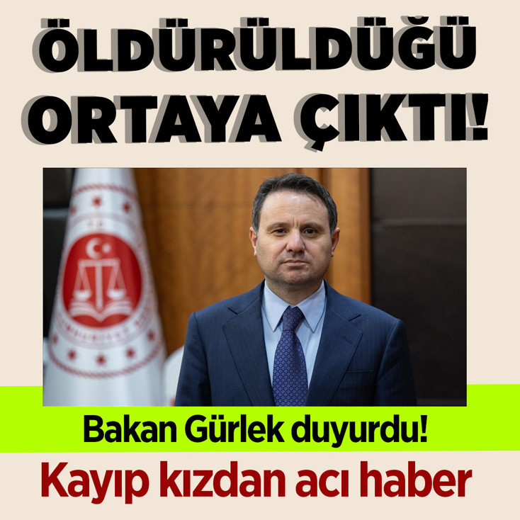 Bakan Gürlek kahreden haberi duyurdu! Aysel Yıldırım'ın öldürüldüğü ortaya çıktı