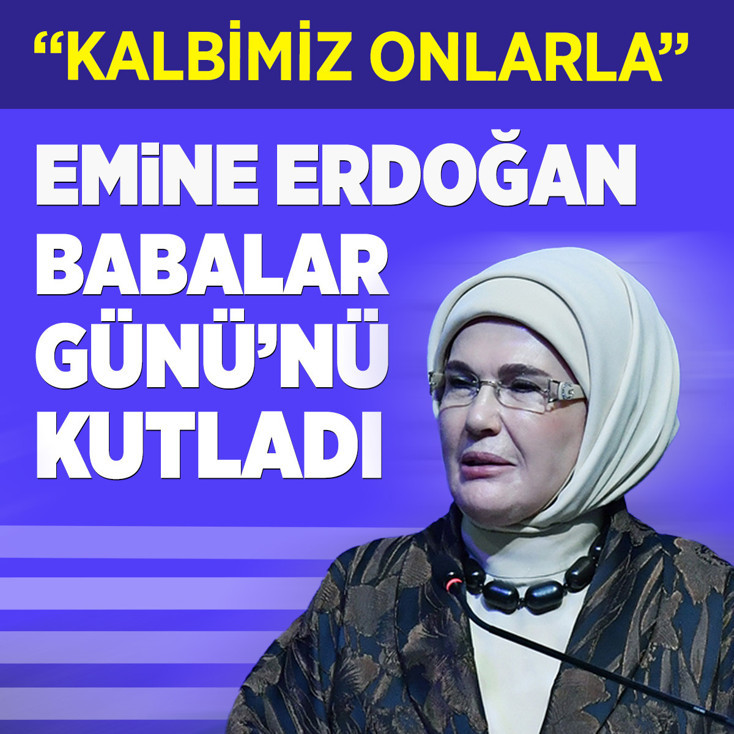 Emine Erdoğan, Babalar Günü'nü kutladı