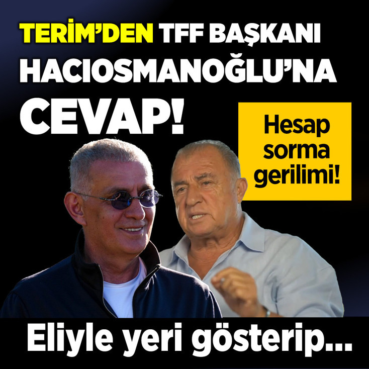 Fatih Terim'den TFF Başkanı İbrahim Hacıosmanoğlu'na yanıt! Eliyle yeri gösterip...