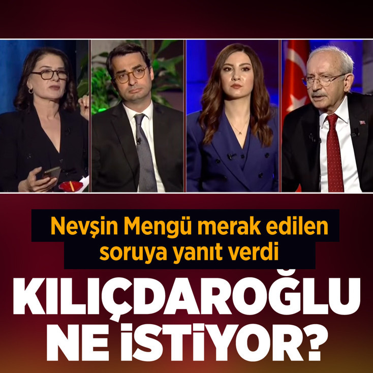 Nevşin Mengü Kılıçdaroğlu'nun ne istediğini açıkladı
