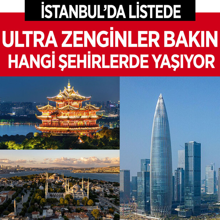 Ultra zenginler en çok bu şehirleri tercih ediyor! İstanbul'da listede...