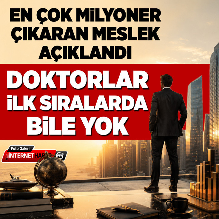 En çok milyoner çıkaran meslek açıklandı: Doktorlar ilk sıralarda bile yok