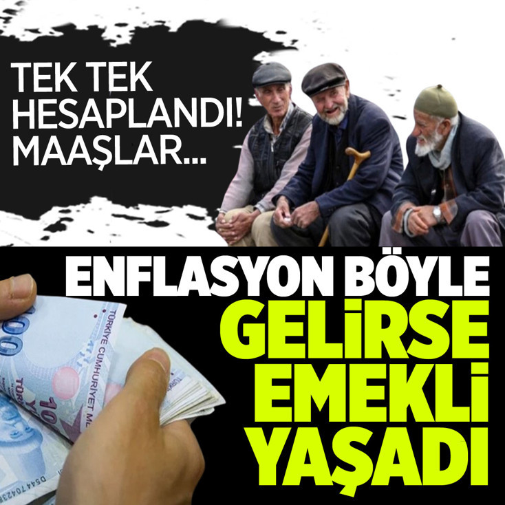 En düşük emekli maaşı için üç farklı senaryo! Eğer enflasyon böyle gelirse emekli yaşadı