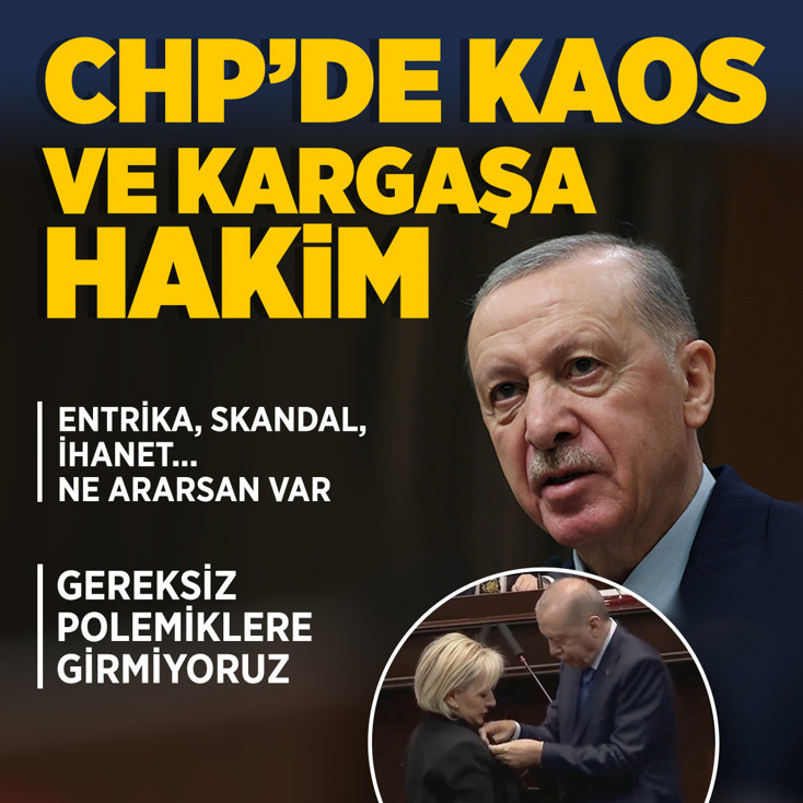 Cumhurbaşkanı Erdoğan, CHP'ye sert yüklendi: Entrika, skandal, ihanet... Ne ararsan hepsi var