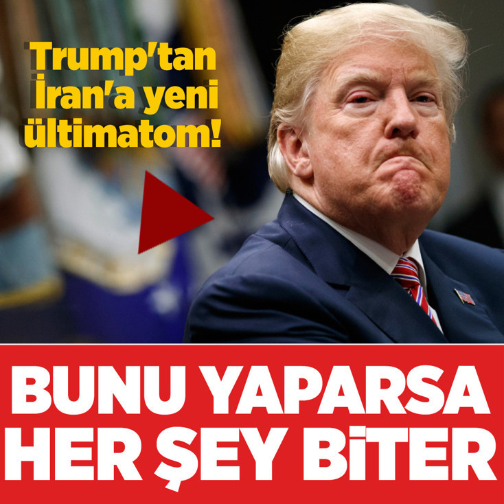 Trump'tan İran'a yeni ültimatom! Her şeyi bitirecek o şartı açıkladı