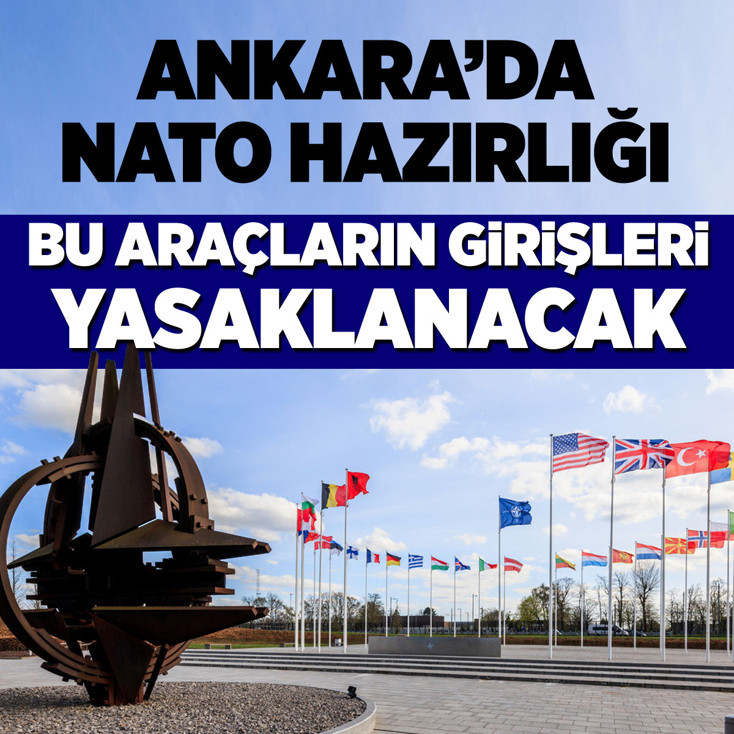 Ankara'da NATO Zirvesi öncesi ulaşım tedbirleri belli oldu