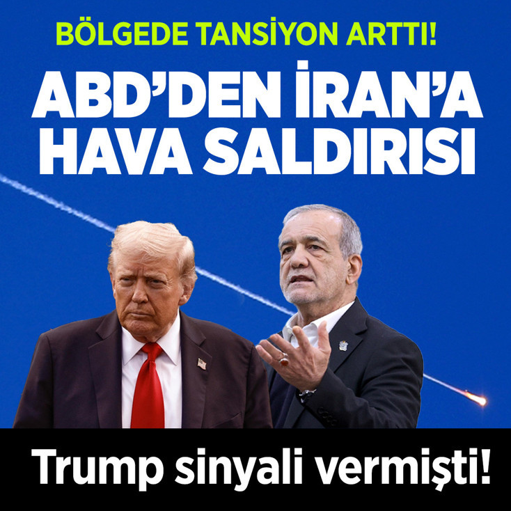 ABD ordusu İran'a hava saldırısı düzenledi