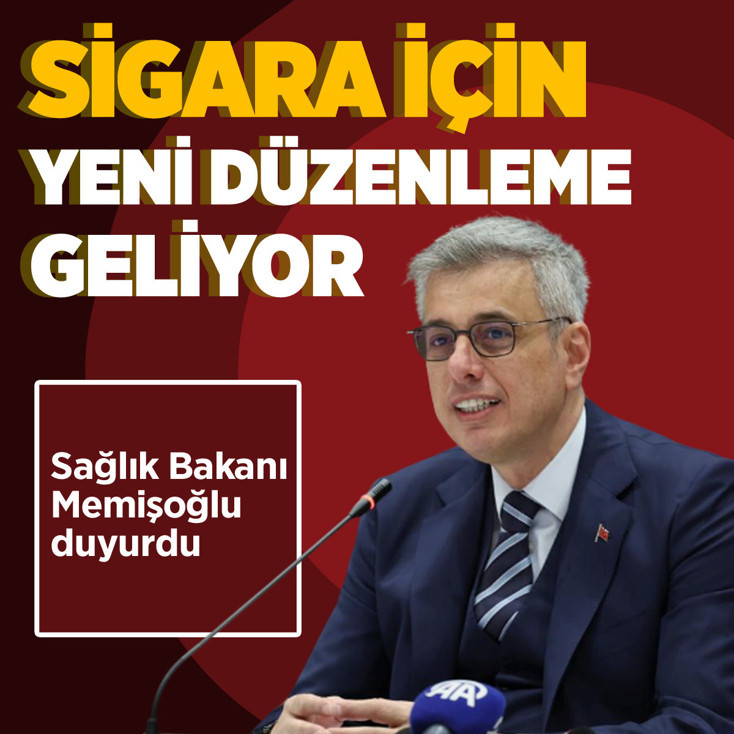 Sigara için yeni düzenleme geliyor! Bakan Memişoğlu duyurdu