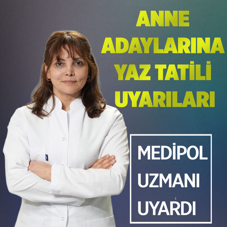 Medipol’den gebelere uyarı: Denize ve havuza girerken bunlara dikkat