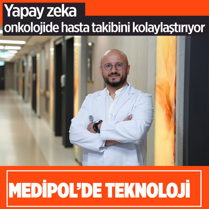 Medipol’den müjde: Yapay zeka onkolojide hasta takibini kolaylaştırıyor