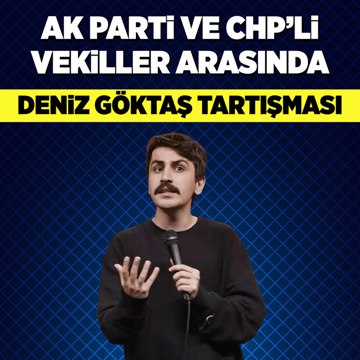 AK Parti ve CHP'li vekiller arasında Deniz Göktaş tartışması