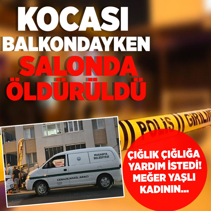 Kocası balkondayken salonda öldürüldü! Kan donduran olay