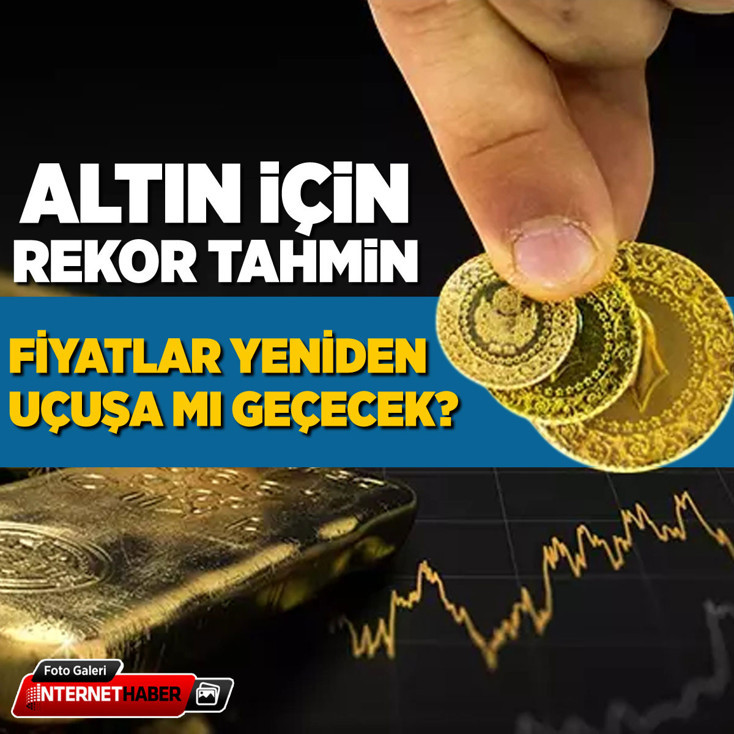 Altın için yeni tahmin geldi! Dev banka hedefi yükseltti