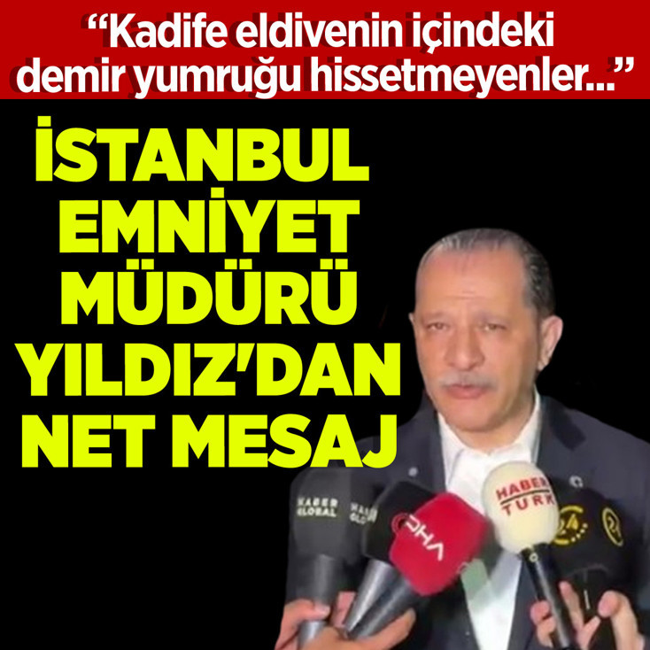 İstanbul Emniyet Müdürü Selami Yıldız'dan net mesaj