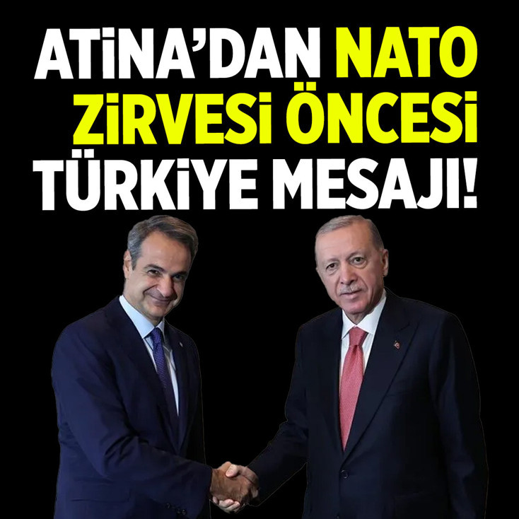 Yunanistan'dan NATO Zirvesi öncesi dikkat çeken "Türkiye" mesajı
