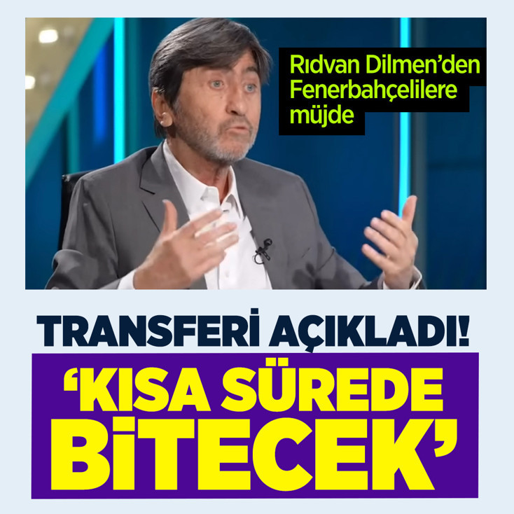 Rıdvan Dilmen'den Fenerbahçelilere transfer müjdesi: Kısa sürede bitecek