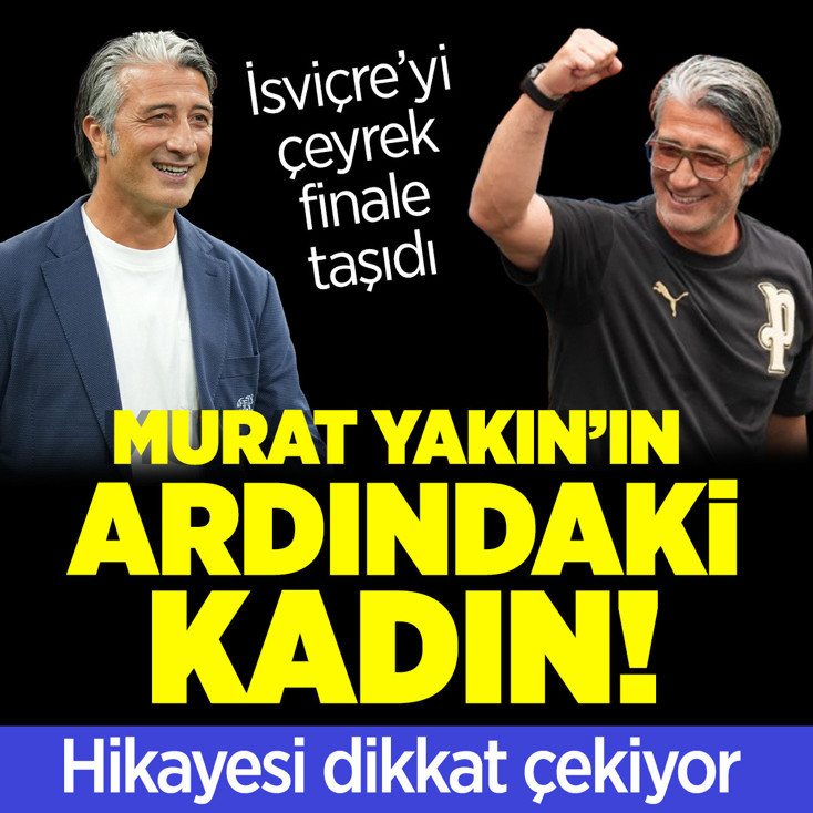 İsviçre'yi çeyrek finale taşıyan Murat Yakın'ın ardındaki kadın! Hikayesi dikkat çekiyor