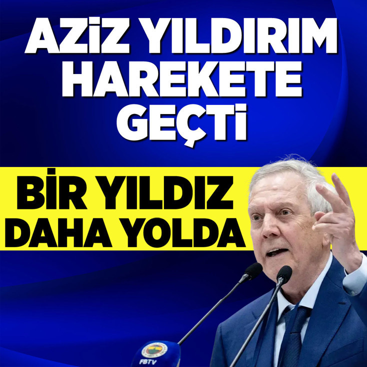 Aziz Yıldırım şampiyonluğu kafasına koydu: Bir yıldız daha geliyor