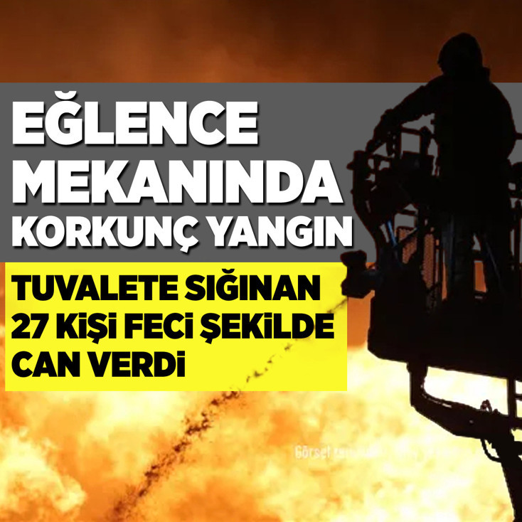 Tayland'da korkunç yangın! Tuvalete sığınan 27 kişi feci şekilde can verdi