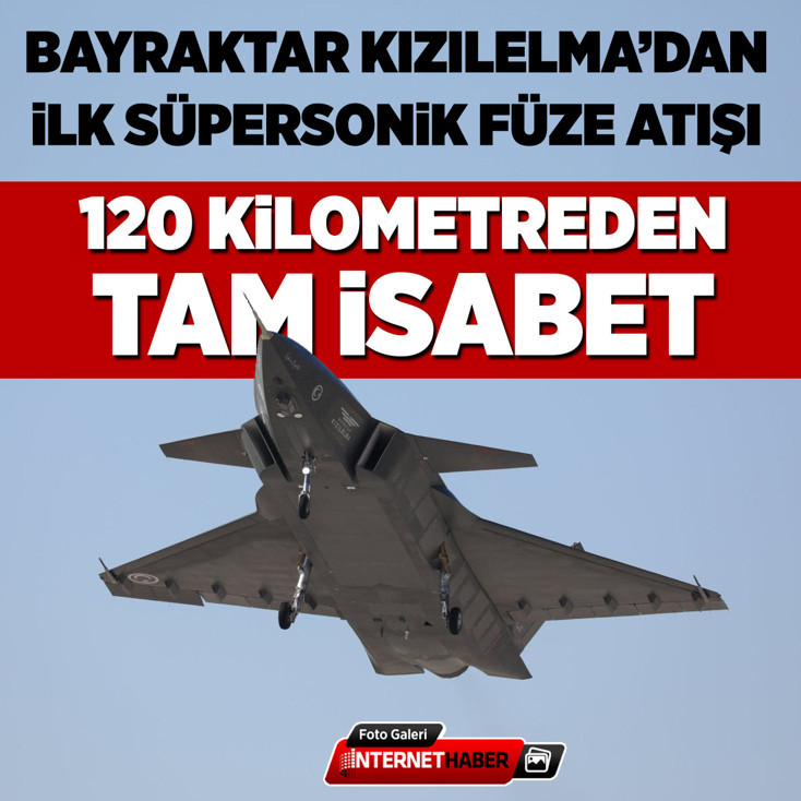 Bayraktar Kızılelma'dan ilk süpersonik füze atışı: 120 kilometreden tam isabet