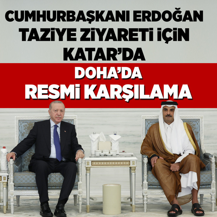 Cumhurbaşkanı Erdoğan taziye ziyareti için Katar'da