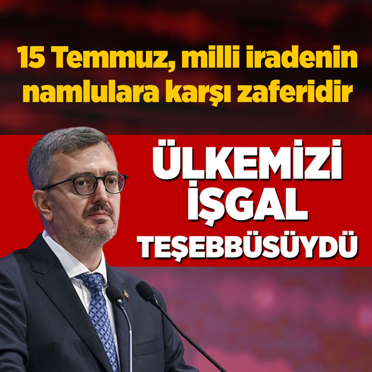 Burhanettin Duran: 15 Temmuz, milli iradenin namlulara karşı zaferidir