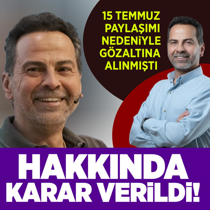 Nasuh Mahruki tutuklandı! 15 Temmuz paylaşımı sonrası gözaltına alınmıştı