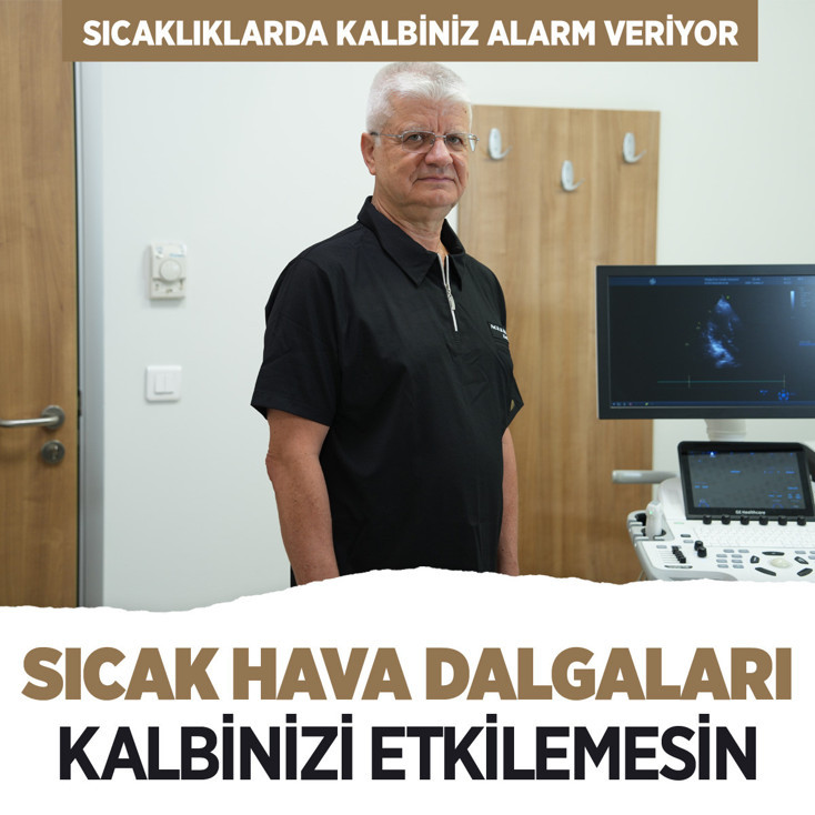 40 dereceyi aşan sıcaklıklarda kalbiniz de alarm veriyor! Sıcak hava dalgaları kalbinizi etkilemesin