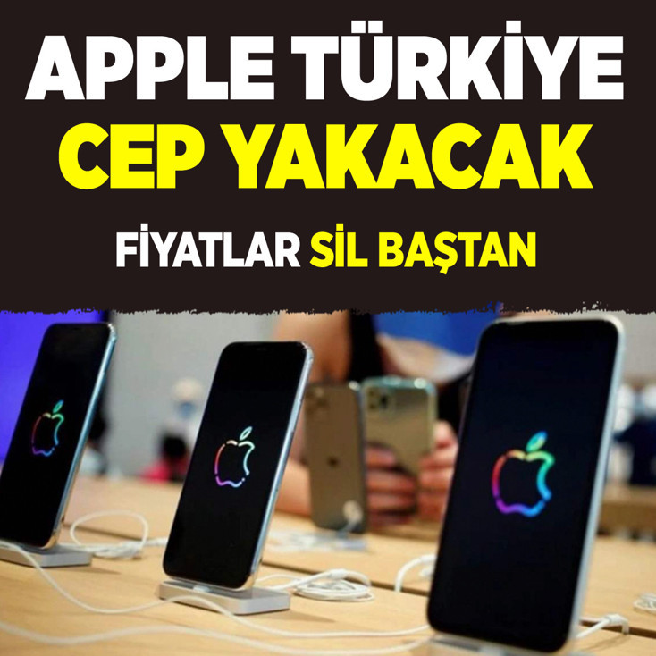 Apple'dan Türkiye'de milyonları etkileyecek zam! Fiyatlar sil baştan
