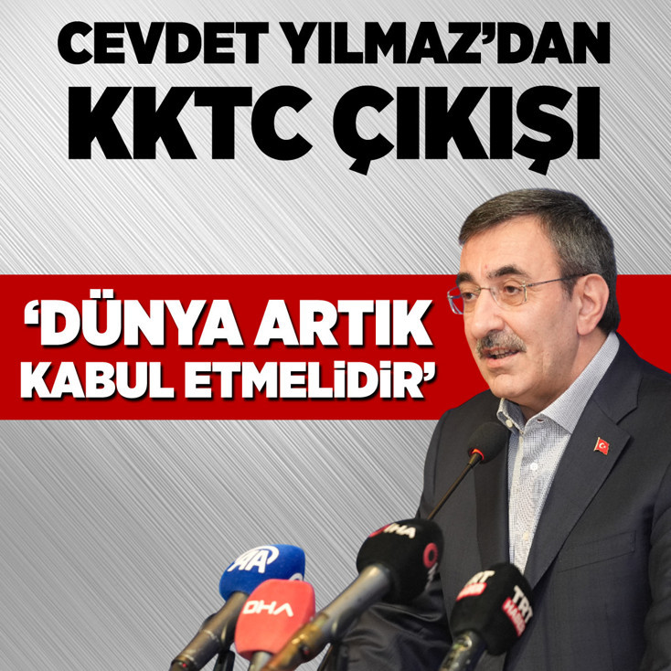 Cevdet Yılmaz: Dünya artık Kıbrıs Türkünü kabul etmeli