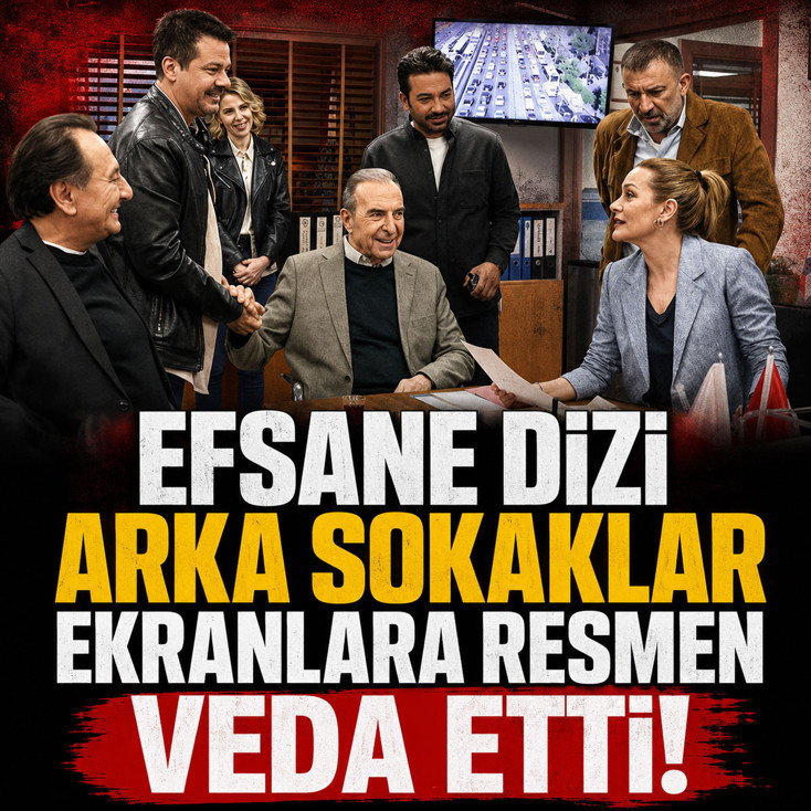 Efsane dizi Arka Sokaklar ekranlara resmen veda etti