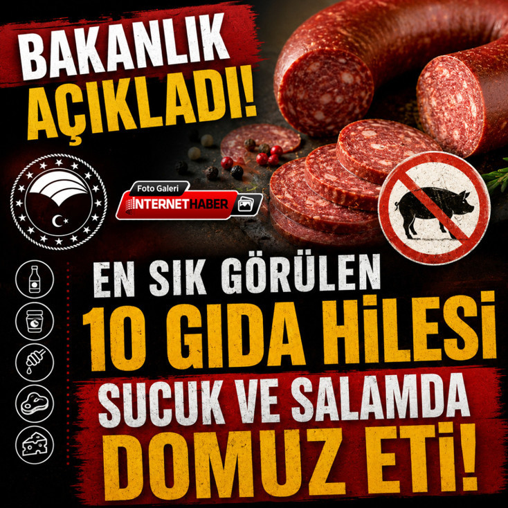 Bakanlık açıkladı! En sık görülen 10 gıda hilesi, Sucuk ve salamda domuz eti