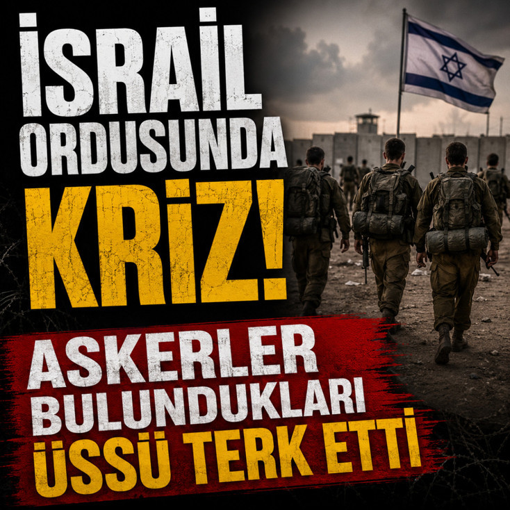 İsrail ordusunda kriz: Askerler bulundukları üssü terk etti