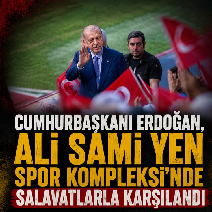 Cumhurbaşkanı Erdoğan, Ali Sami Yen Spor Kompleksi'nde salavatlarla karşılandı