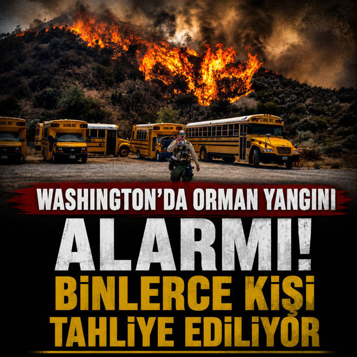 Washington'da orman yangını alarmı! Binlerce kişi tahliye ediliyor