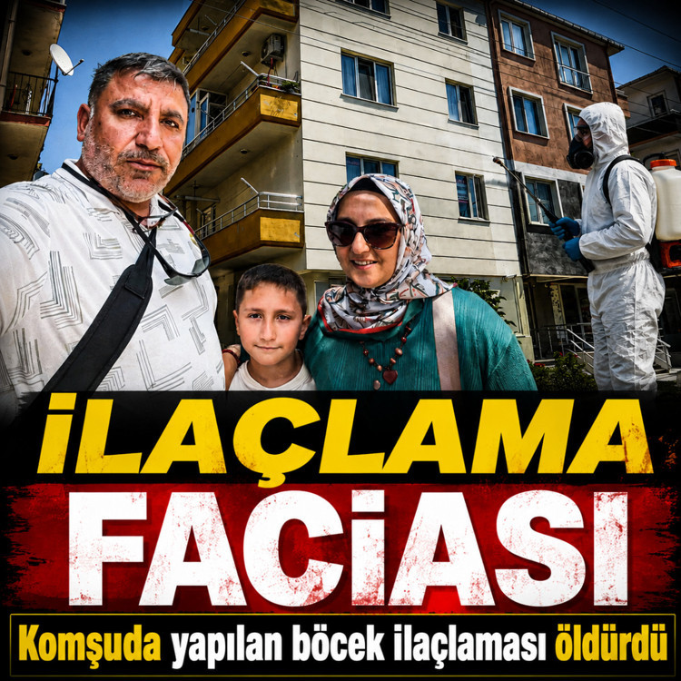 Bir ilaçlama faciası daha! 9 yaşındaki çocuk öldü, anne yoğun bakımda