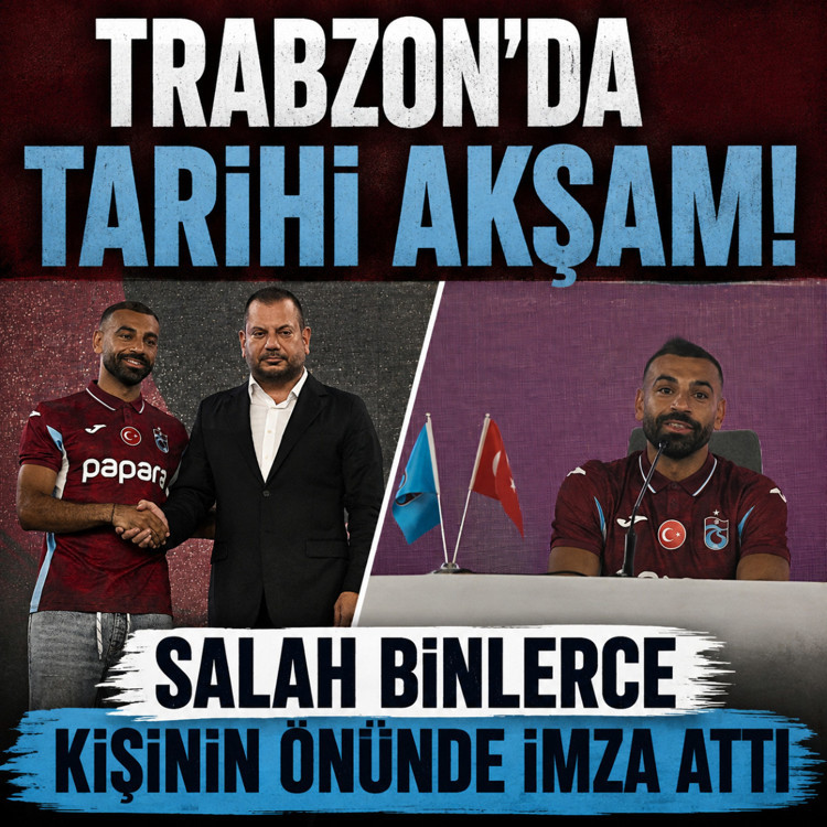 Trabzon'da tarihi akşam! Salah binlerce kişinin önünde imza attı